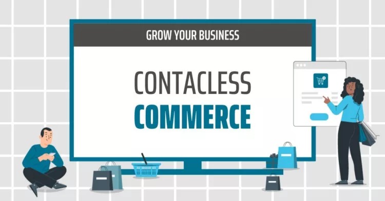 Contactless Commerce - Redefining the shopping experience