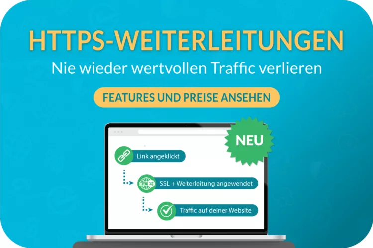 HTTPS-Weiterleitungen: nie wieder wertwollen Traffic verlieren
