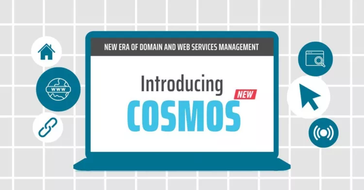 Présentation de Cosmos version 1.0 : Explorez la nouvelle ère de gestion des services de domaine et du web.